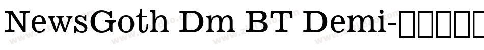 NewsGoth Dm BT Demi字体转换